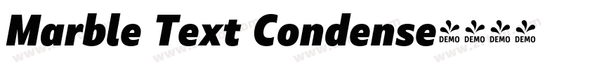 Marble Text Condense字体转换